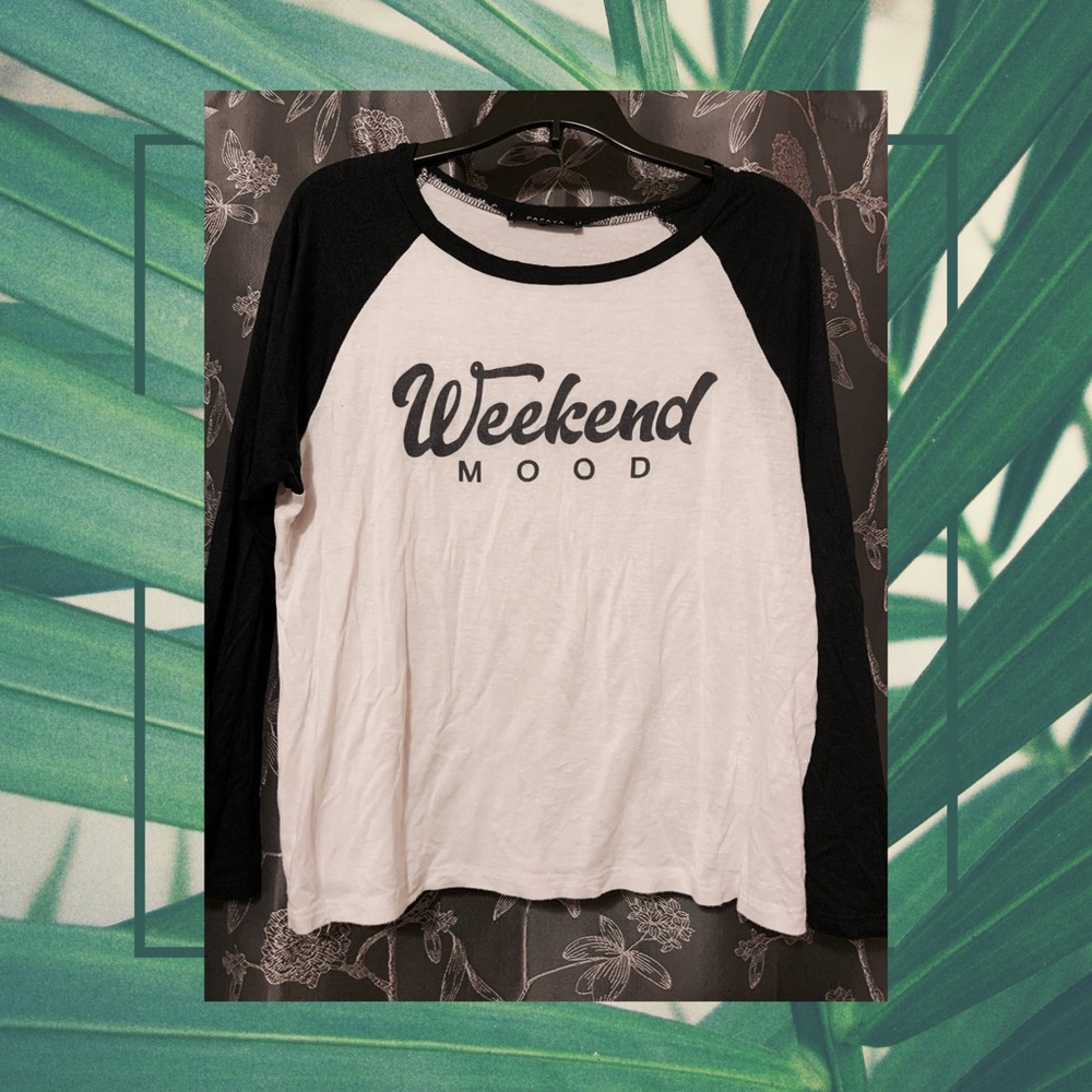 “Weekend Mood” Baseball Tee